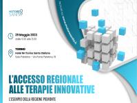 29 maggio 2023: evento L'ACCESSO REGIONALE ALLE TERAPIE INNOVATIVE